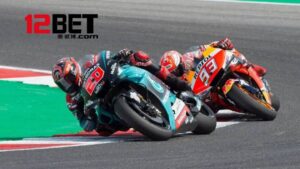 Ca Cuoc Dua Xe Motogp 12bet – Cuoc Choi Toc Do Cho Dan Ca Cuoc